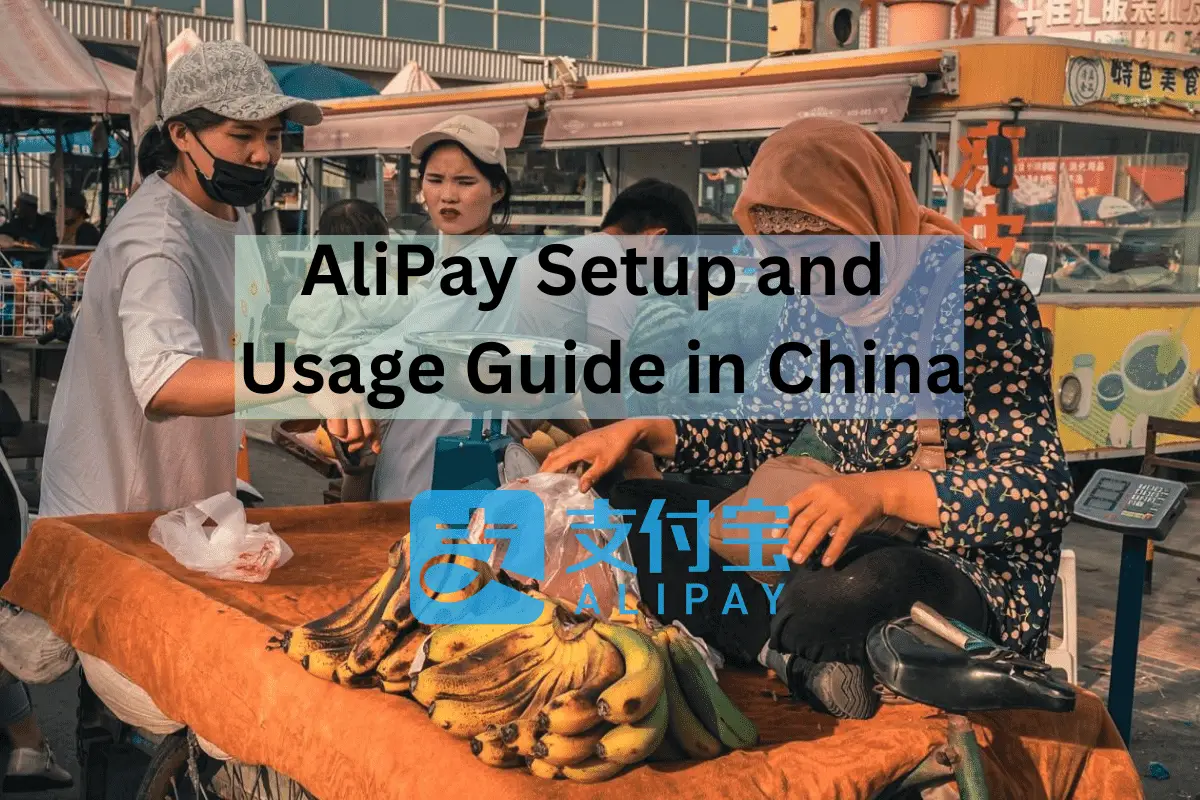 AliPay Setup and Usage Guide in China